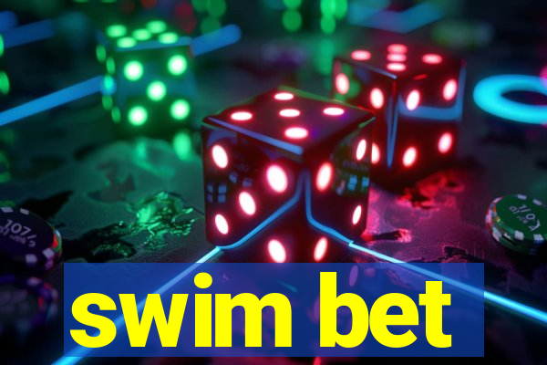 swim bet
